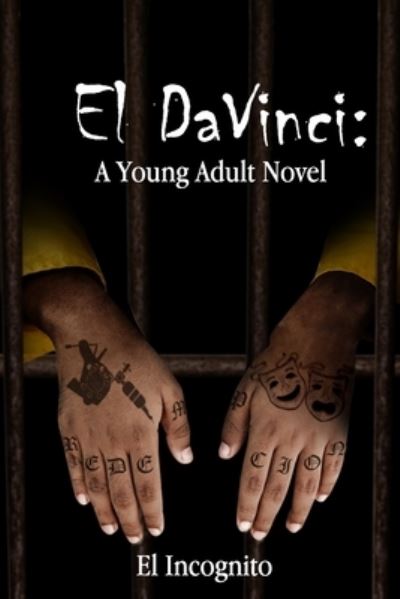 Cover for El Incognito · El DaVinci : A Young Adult Novel (Paperback Book) (2019)