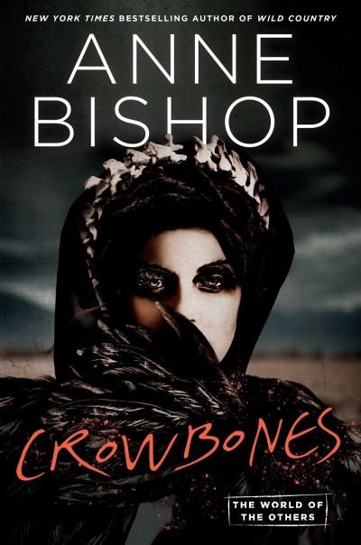 Cover for Anne Bishop · Crowbones (Hardcover Book) (2022)