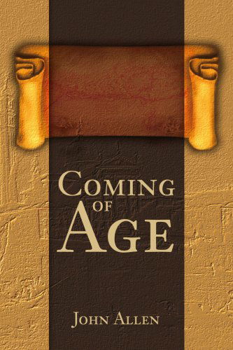 Coming of Age - John Allen - Livros - iUniverse - 9780595218332 - 1 de fevereiro de 2002