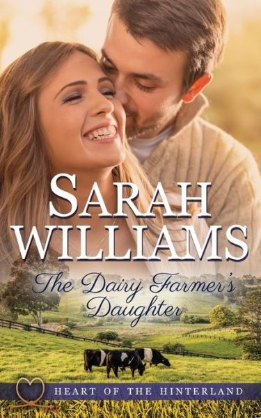 Cover for Sarah Williams · The Dairy Farmer's Daughter (Taschenbuch) (2018)