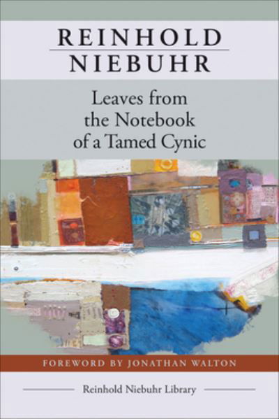 Cover for Reinhold Niebuhr · Leaves from the Notebook of a Tamed Cynic (Paperback Book) (2021)