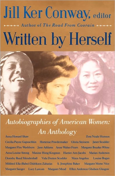 Cover for Jill Ker Conway · Written by Herself: Volume I: Autobiographies of American Women: An Anthology (Paperback Book) (1992)