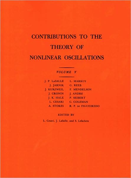 Cover for L Cesari · Contributions to the Theory of Nonlinear Oscillations, Volume V - Annals of Mathematics Studies (Paperback Book) (1960)