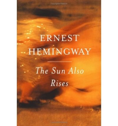 Cover for Ernest Hemingway · The Sun Also Rises: The Authorized Edition (Paperback Bog) (2006)