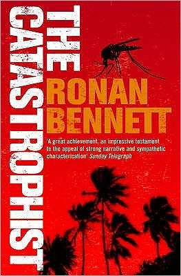 Cover for Ronan Bennett · The Catastrophist (Paperback Book) (1999)