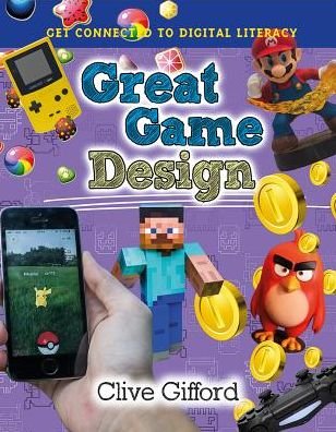Cover for Clive Gifford · Great Game Design (Paperback Bog) (2017)