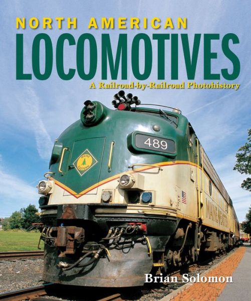 Cover for Brian Solomon · North American Locomotives (Gebundenes Buch) (2018)