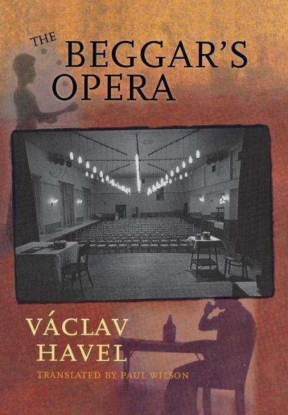 Cover for Vaclav Havel · The Beggar's Opera (Inbunden Bok) (2001)