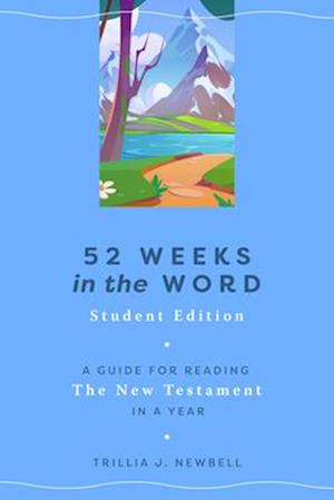 Cover for Trillia J. Newbell · 52 Weeks in the Word: Student Edition (Paperback Book) (2025)