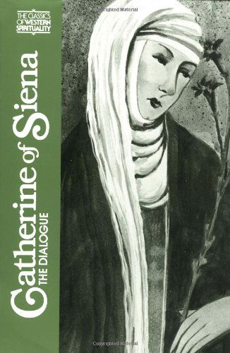 The Dialogue - Classics of Western Spirituality Series - St.Catherine of Siena - Bøger - Paulist Press International,U.S. - 9780809122332 - 1980