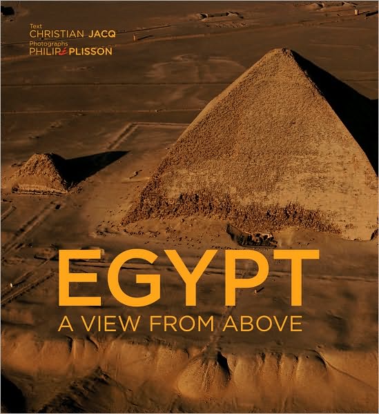 Cover for Christian Jacq · Egypt: A View from Above (Hardcover Book) (2010)