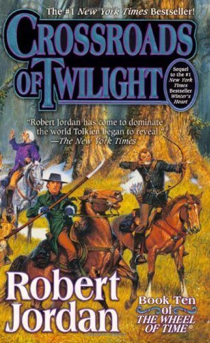 Cover for Robert Jordan · Crossroads of Twilight: Book Ten of 'The Wheel of Time' - Wheel of Time (Pocketbok) (2003)