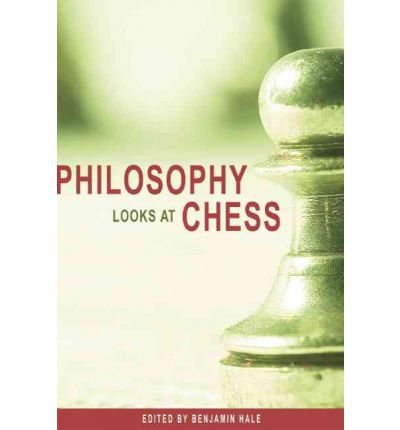 Cover for Benjamin Hale · Philosophy Looks at Chess (Paperback Book) (2008)