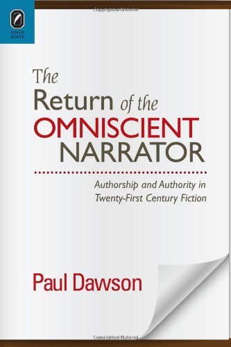 Cover for Paul Dawson · The Return of the Omniscient Narrator: Authorship and Authority in Twenty-first Century Fiction (Theory Interpretation Narrativ) (Hardcover bog) (2013)