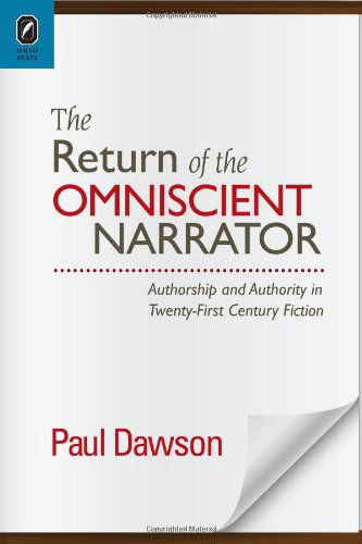 Cover for Paul Dawson · The Return of the Omniscient Narrator: Authorship and Authority in Twenty-first Century Fiction (Theory Interpretation Narrativ) (Gebundenes Buch) (2013)