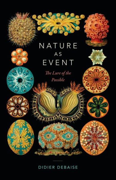 Cover for Didier Debaise · Nature as Event: The Lure of the Possible - Thought in the Act (Hardcover Book) (2017)