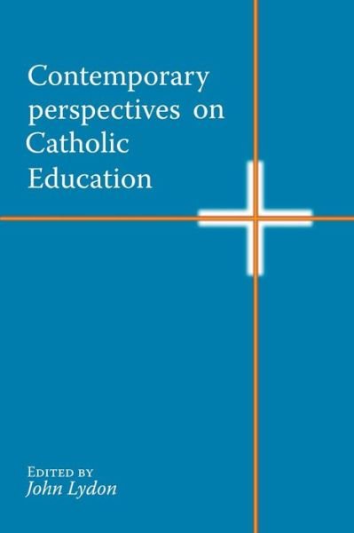 Cover for Contemporary Perspectives on Catholic Education (Paperback Book) (2018)