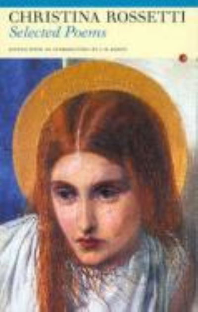 Selected Poems: Christina G. Rossetti - Christina Rossetti - Books - Carcanet Press Ltd - 9780856355332 - 1984