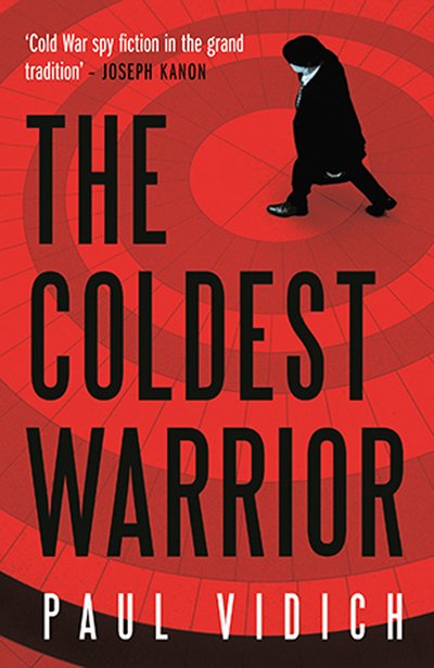Cover for Paul Vidich · The Coldest Warrior (Paperback Book) (2020)
