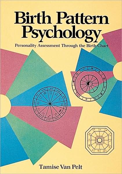 Cover for Tamise Van Pelt · Birth Pattern Psychology (Paperback Book) (1997)