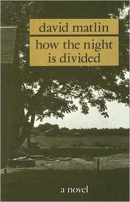 Cover for David Matlin · How the Night is Divided (Hardcover Book) (1993)