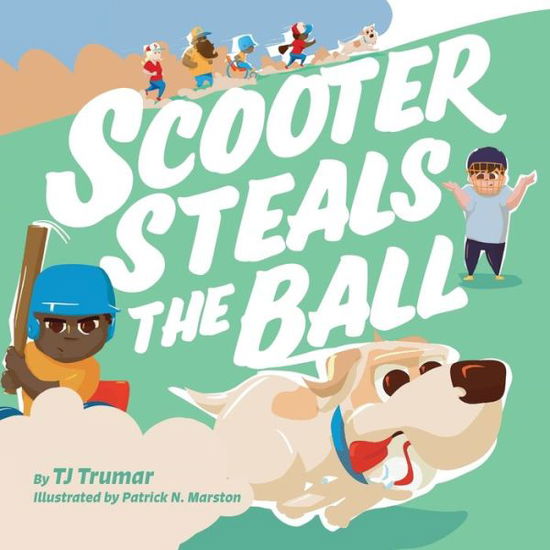 Cover for TJ Trumar · Scooter Steals the Ball (Paperback Book) (2019)