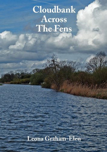 Cover for Leona A. Graham-elen · Cloudbank Across the Fens (Paperback Book) (2011)