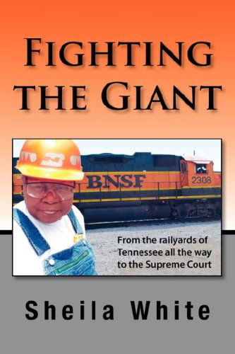 Fighting the Giant - Sheila White - Books - Robertson Publishing - 9780979863332 - October 17, 2007