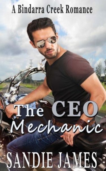 Cover for Sandie James · The CEO Mechanic (Paperback Book) (2015)