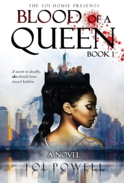 Cover for LaToya (Toi) Powell · Blood of a Queen (Book) (2016)