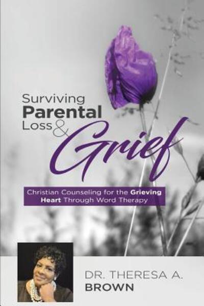 Cover for Brown a Theresa · Surviving Parental Loss and Grief (Paperback Book) (2019)