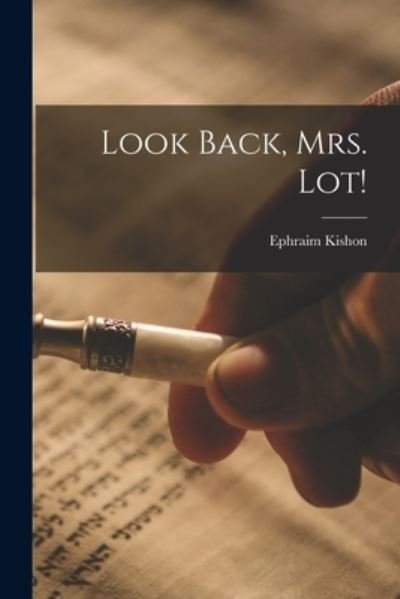 Cover for Ephraim Kishon · Look Back, Mrs. Lot! (Paperback Book) (2021)