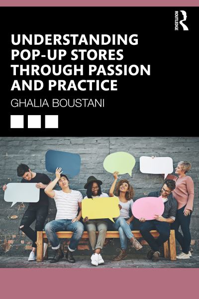 Cover for Ghalia Boustani · Understanding Pop-Up Stores through Passion and Practice (Pocketbok) (2025)