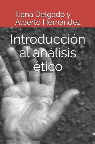 Cover for Iliana Delgado Azar · Introduccion al analisis etico (Pocketbok) (2019)