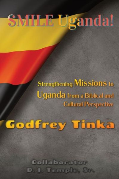 Cover for Godfrey Tinka · Smile Uganda! (Book) (2023)