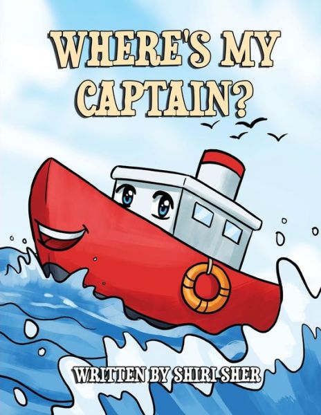 Cover for Shiri Sher · Where's My Captain? (Paperback Book) (2019)