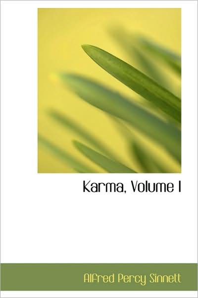 Cover for Alfred Percy Sinnett · Karma, Volume I (Paperback Book) (2009)