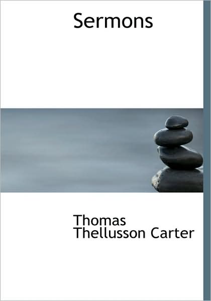 Cover for Thomas Thellusson Carter · Sermons (Pocketbok) (2009)