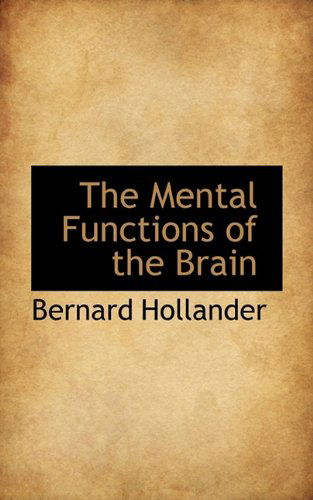 Cover for Bernard Hollander · The Mental Functions of the Brain (Paperback Book) (2009)