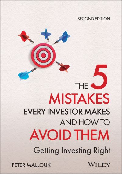 Cover for Peter Mallouk · The 5 Mistakes Every Investor Makes and How to Avoid Them: Getting Investing Right (Hardcover Book) (2021)