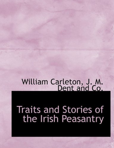 Cover for William Carleton · Traits and Stories of the Irish Peasantry (Paperback Book) (2010)