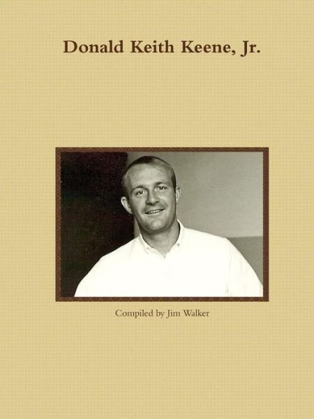 Cover for Jim Walker · Donald Keith Keene Jr (Paperback Book) (2014)