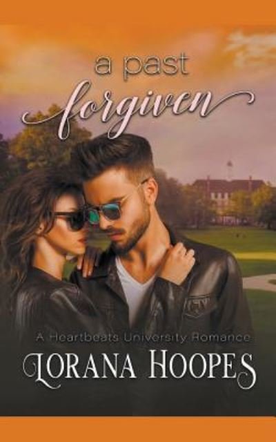 Cover for Lorana Hoopes · A Past Forgiven (Pocketbok) (2018)