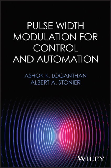 Cover for Loganthan · Pulse Width Modulation for Control and Automation (Inbunden Bok) (2025)