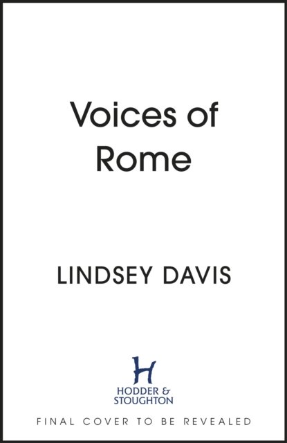 Voices of Rome: Four Stories of Ancient Rome - Lindsey Davis - Books - Hodder & Stoughton - 9781399721332 - October 12, 2023