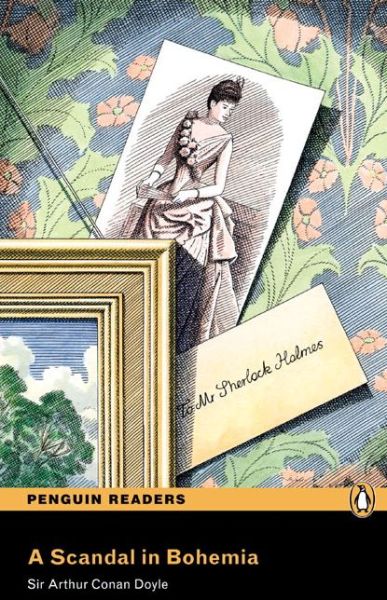 Level 3: A Scandal in Bohemia - Pearson English Graded Readers - Arthur Doyle - Boeken - Pearson Education Limited - 9781405862332 - 28 februari 2008