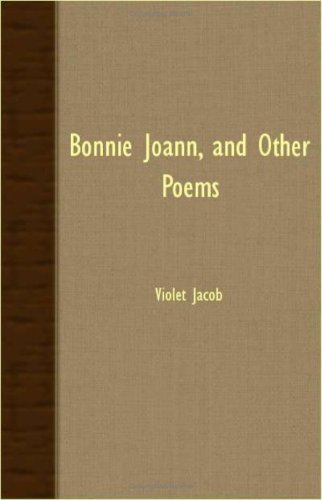Cover for Violet Jacob · Bonnie Joann, and Other Poems (Paperback Book) (2006)
