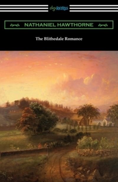 Cover for Nathaniel Hawthorne · The Blithedale Romance (Paperback Book) (2019)