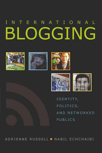 Cover for International Blogging: Identity, Politics and Networked Publics - Digital Formations (Paperback Book) [New edition] (2009)
