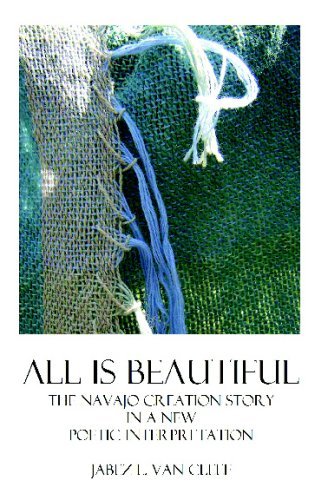 Cover for Jabez L. Van Cleef · All is Beautiful: the Navajo Creation Story in Verse (Paperback Bog) (2008)